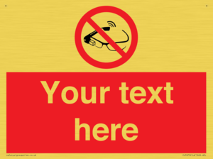 Custom prohibition Use of smart glasses prohibited